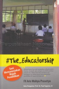 Image of #the_Educatorship: Seni memanusiakan wajah pendidikan